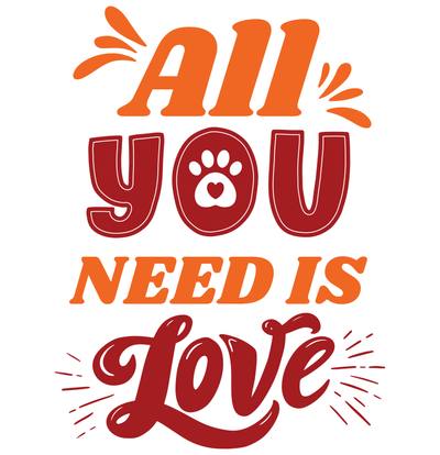 Superr Pets Casual T-Shirt All You Need Is Love | Casual T-Shirt