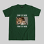 Superr Pets Casual T-Shirt Pet Meme Casual T-Shirt / Bottle Green / S Dog Meme 3 | Pet Meme Casual T-Shirt