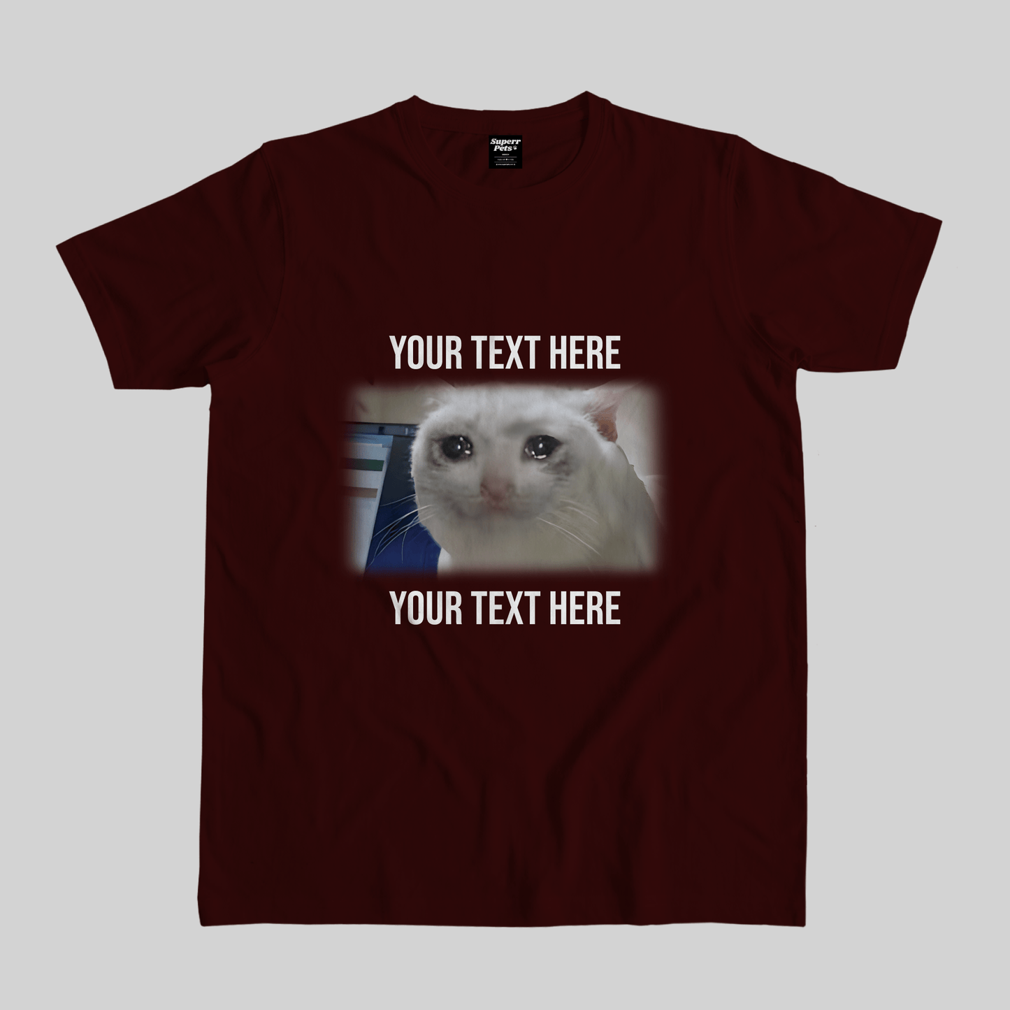 Superr Pets Casual T-Shirt Pet Meme Casual T-Shirt / Maroon / S Cat Meme 1 | Pet Meme Casual T-Shirt