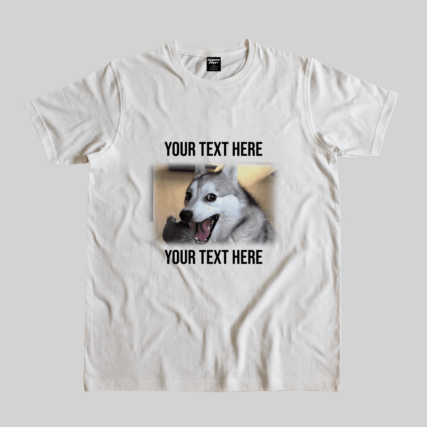 Superr Pets Casual T-Shirt Pet Meme Casual T-Shirt / White / S Dog Meme 1 | Pet Meme Casual T-Shirt