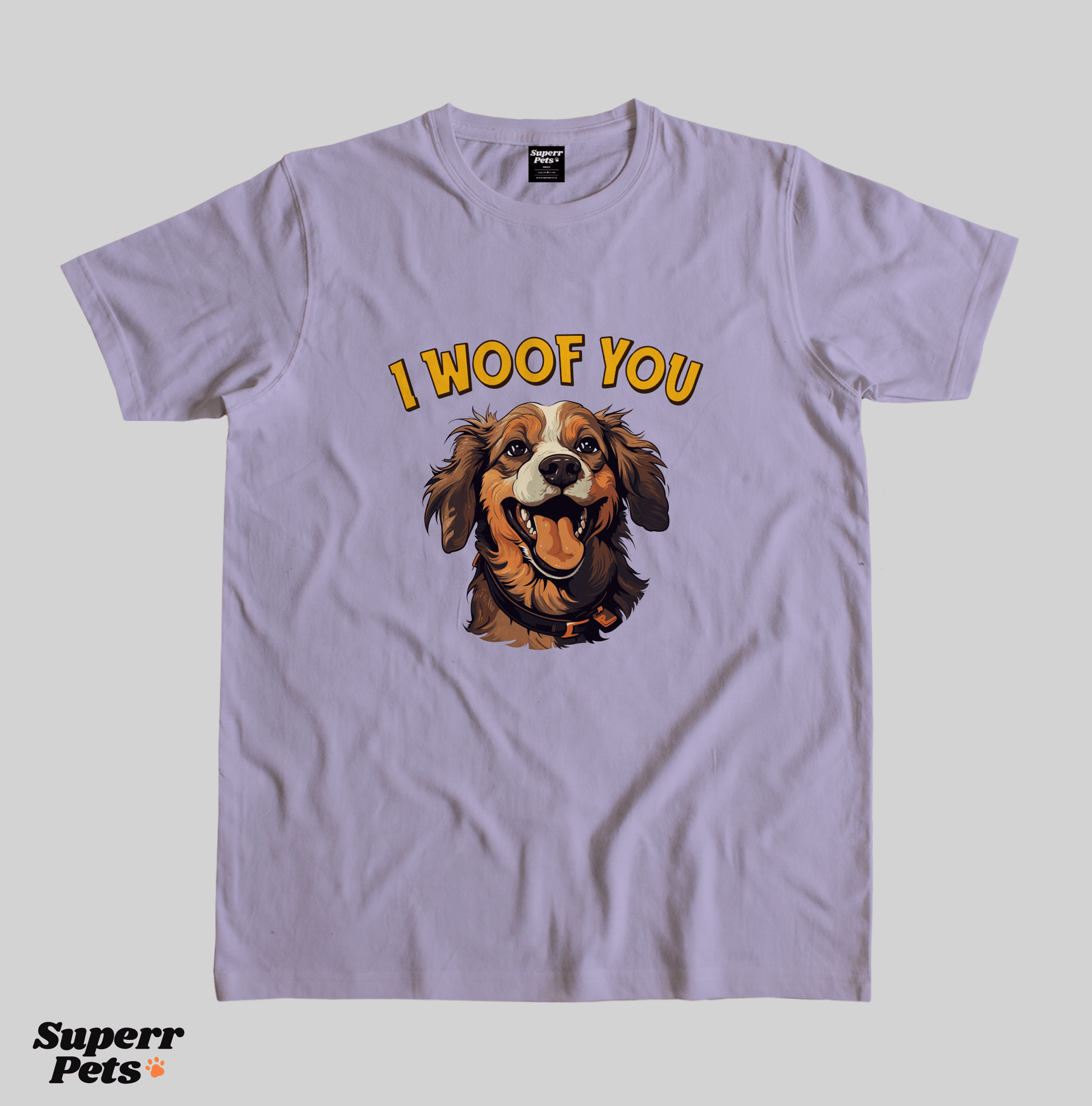 Superr Pets Casual T-Shirt Superr Real Edition / Lavender / S I Woof You | Casual T-Shirt | Superr Real Edition