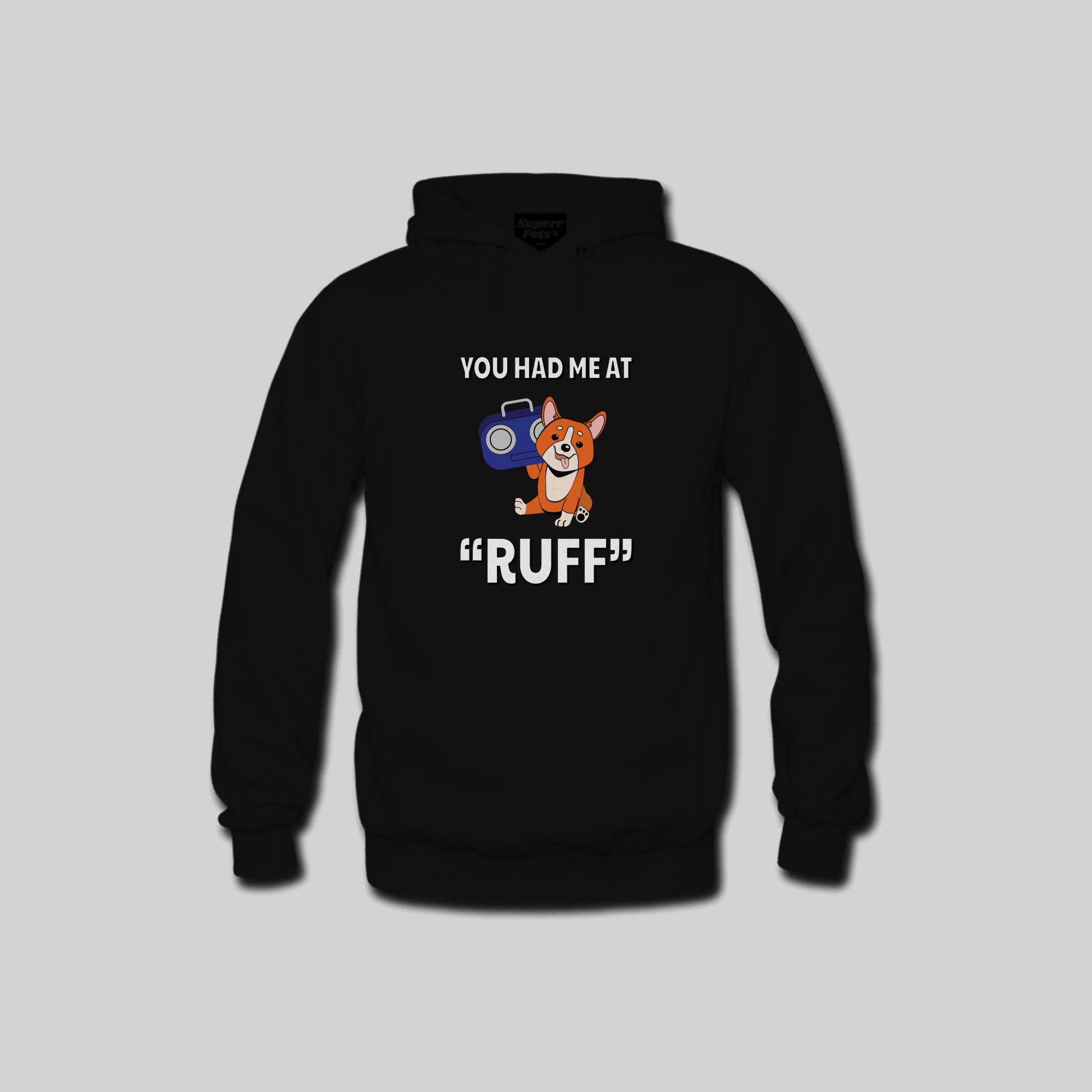 Superr Pets Hooded Sweatshirt Hooded Sweatshirt / Black / S You Had Me At Ruff | Hooded Sweatshirt