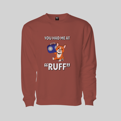 Superr Pets Sweatshirt Sweatshirt / Coral / S You Had Me At Ruff | Sweatshirt