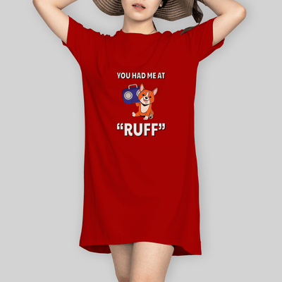 Superr Pets T-Shirt Dress T-Shirt Dress / Red / S You Had Me At Ruff | T-Shirt Dress